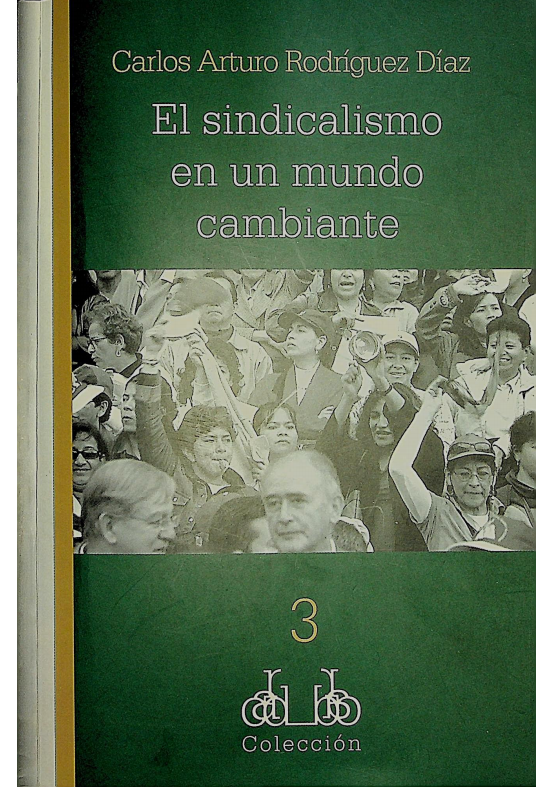 El sindicalismo en un mundo cambiante